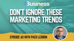 Don't Ignore These Marketing Trends