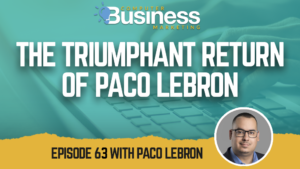 The Triumphant Return of Paco Lebron
